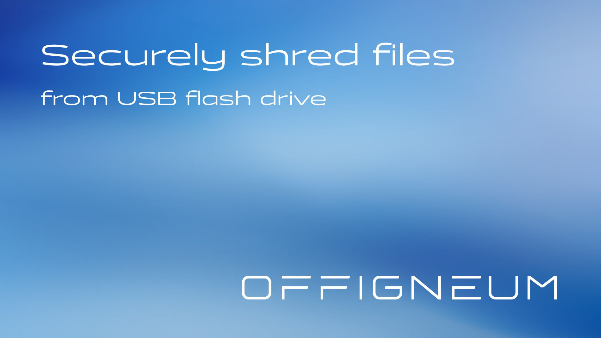 How to safely and securely shred files from a USB flash drive