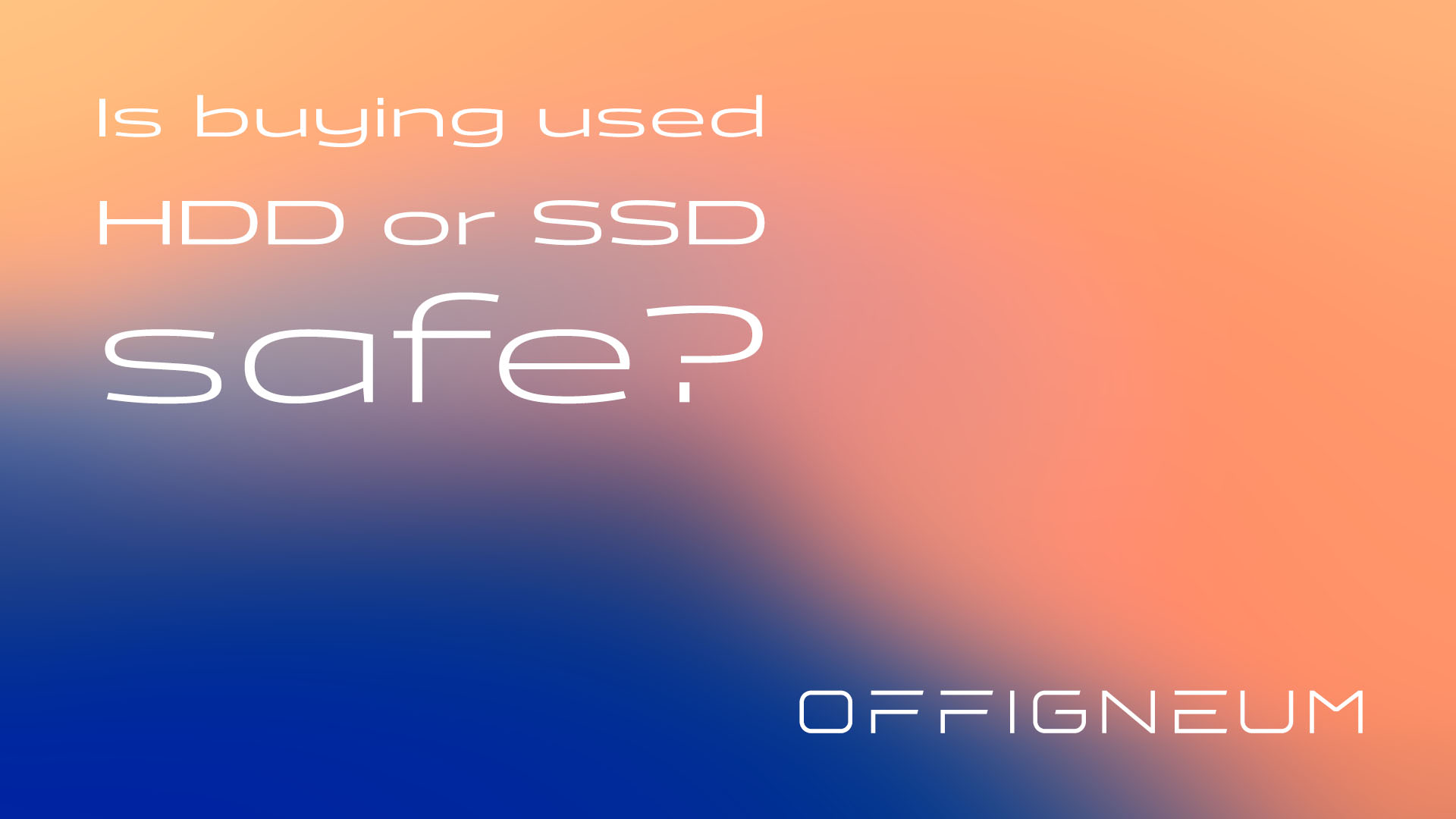 Is buying used hard drives or SSDs safe? The hidden dangers you need to know