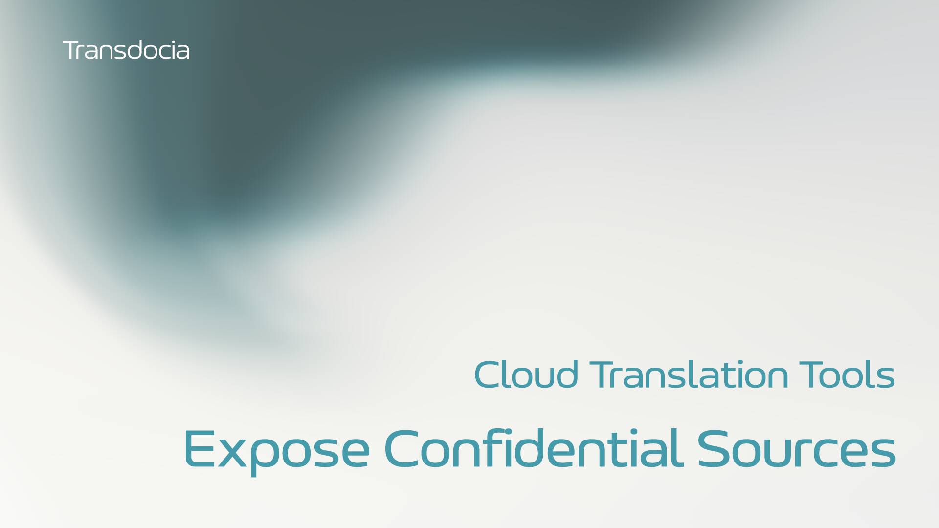How Cloud Translation Tools Expose Confidential Sources - Security Guide for Journalists