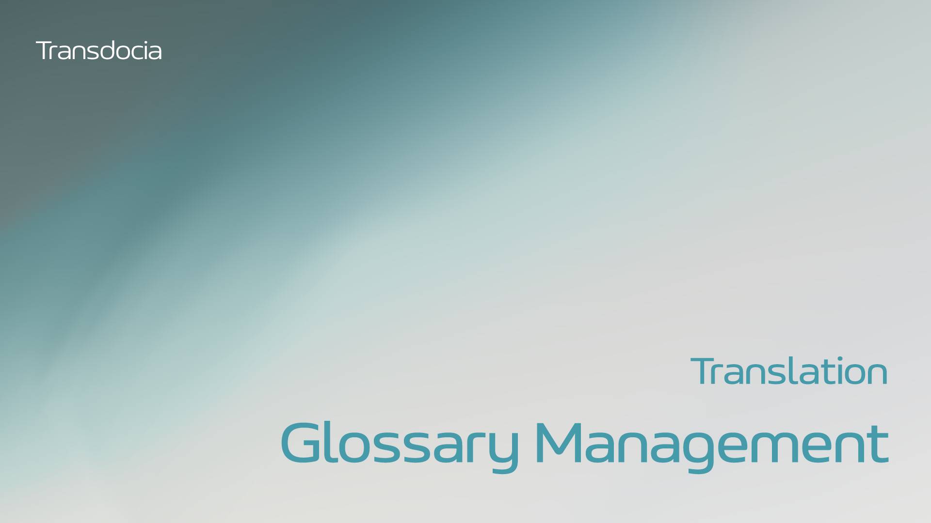 How to Maintain Consistent Terminology Across Languages - Translation Glossary Management