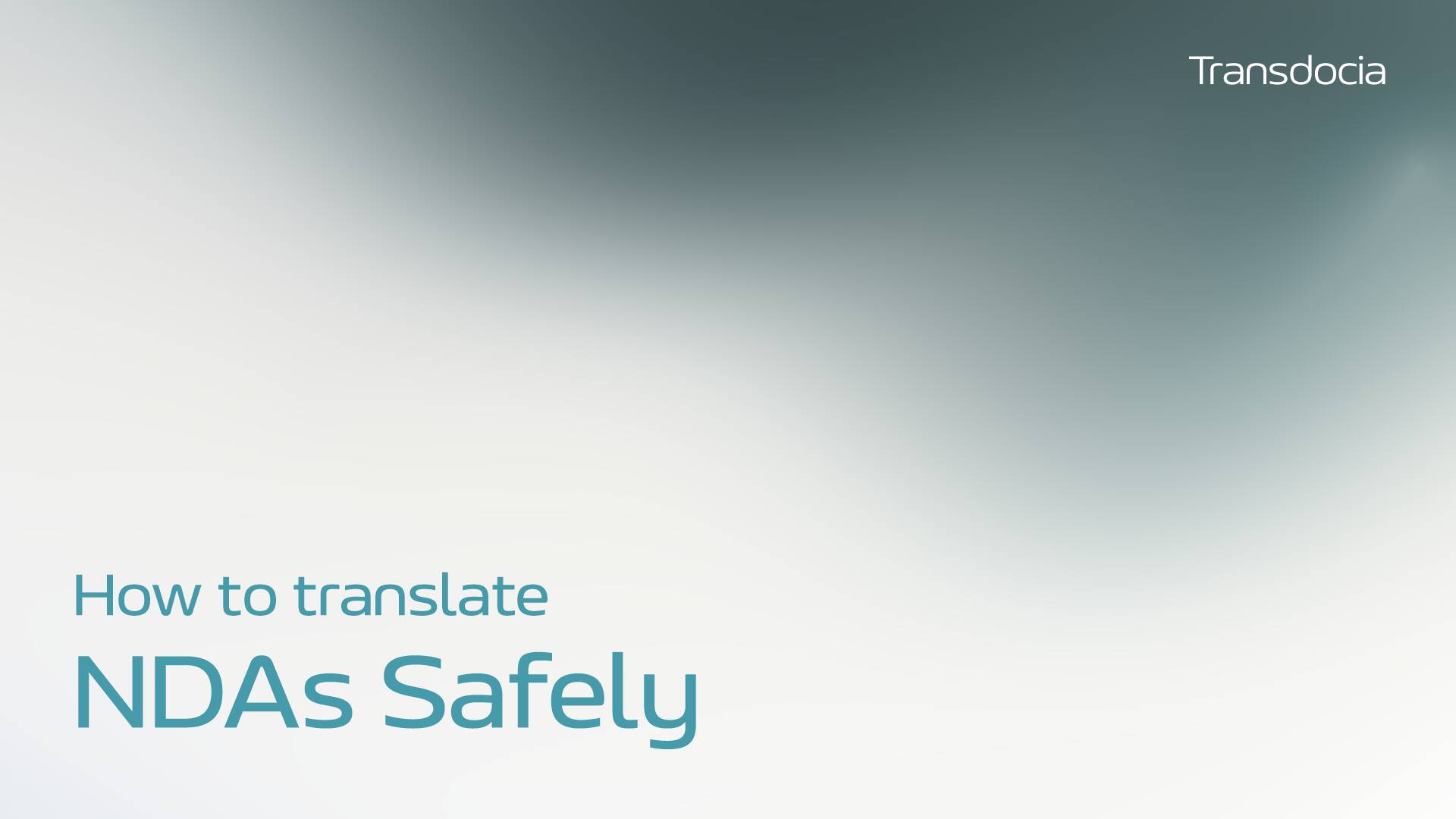 How to Translate NDAs Safely - A Complete Security Guide for Confidential Agreements
