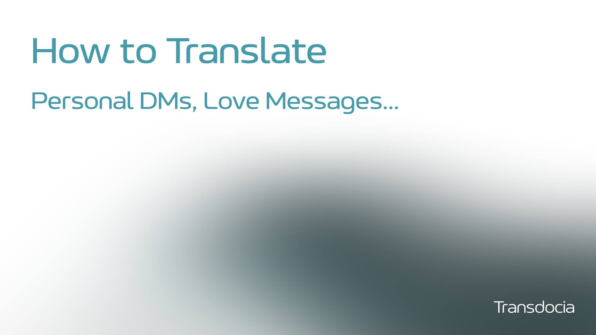 How to Translate Personal DMs, Love Messages, or Dating Chats - Translating the very-personal-texts