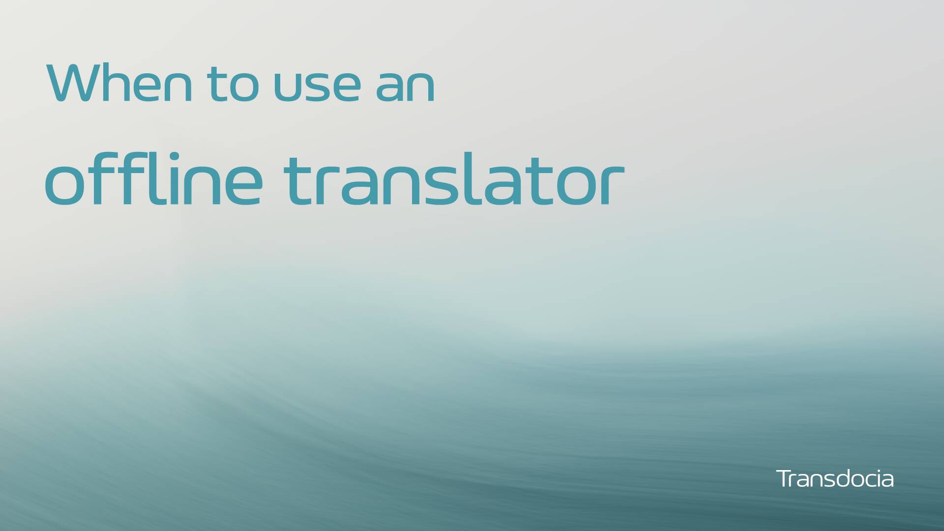 When You Should Always Use an Offline Translator - 7 Everyday Situations