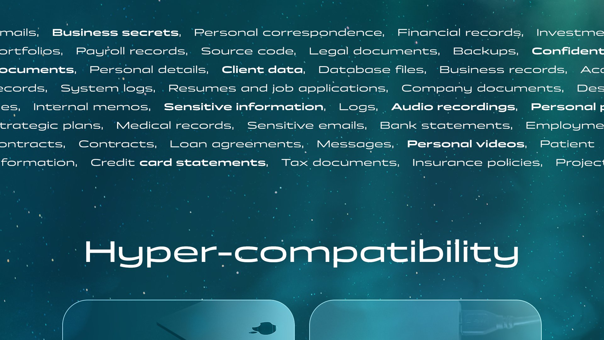 Erase anything: Emails, Business secrets, Personal correspondence, Financial records, Investment portfolios, Payroll records, Source code, Legal documents, Backups, Confidential documents, Personal details, Client data, Database files, Business records, Academic records, System logs, Resumes and job applications, Company documents, Design files, Internal memos, Sensitive information, Logs, Audio recordings, Personal photos, Strategic plans, Medical records, Sensitive emails, Bank statements, Employment contracts, Contracts, Loan agreements, Messages, Personal videos, Patient information, Credit card statements, Tax documents, Insurance policies, Project files