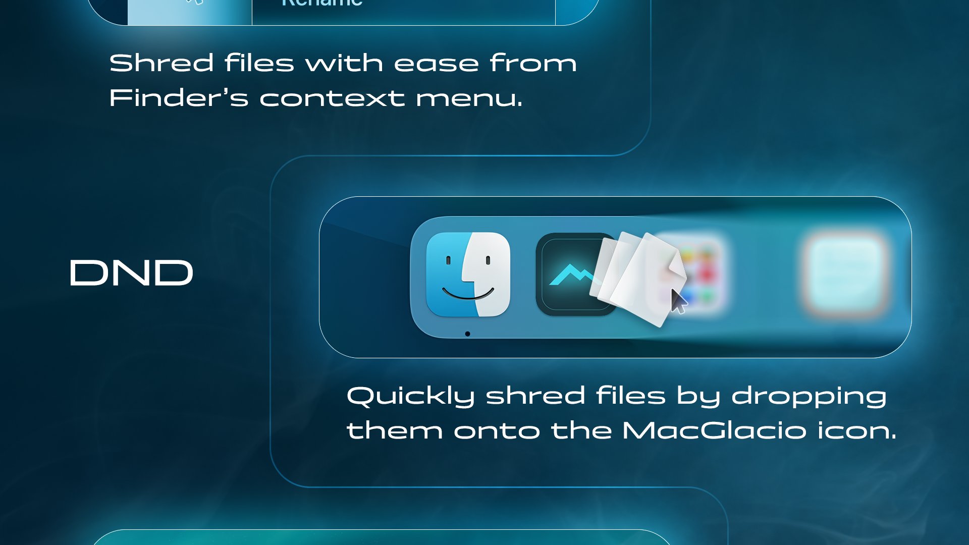 Native macOS drag-and-drop: Quickly shred files by dropping them onto the MacGlacio icon.