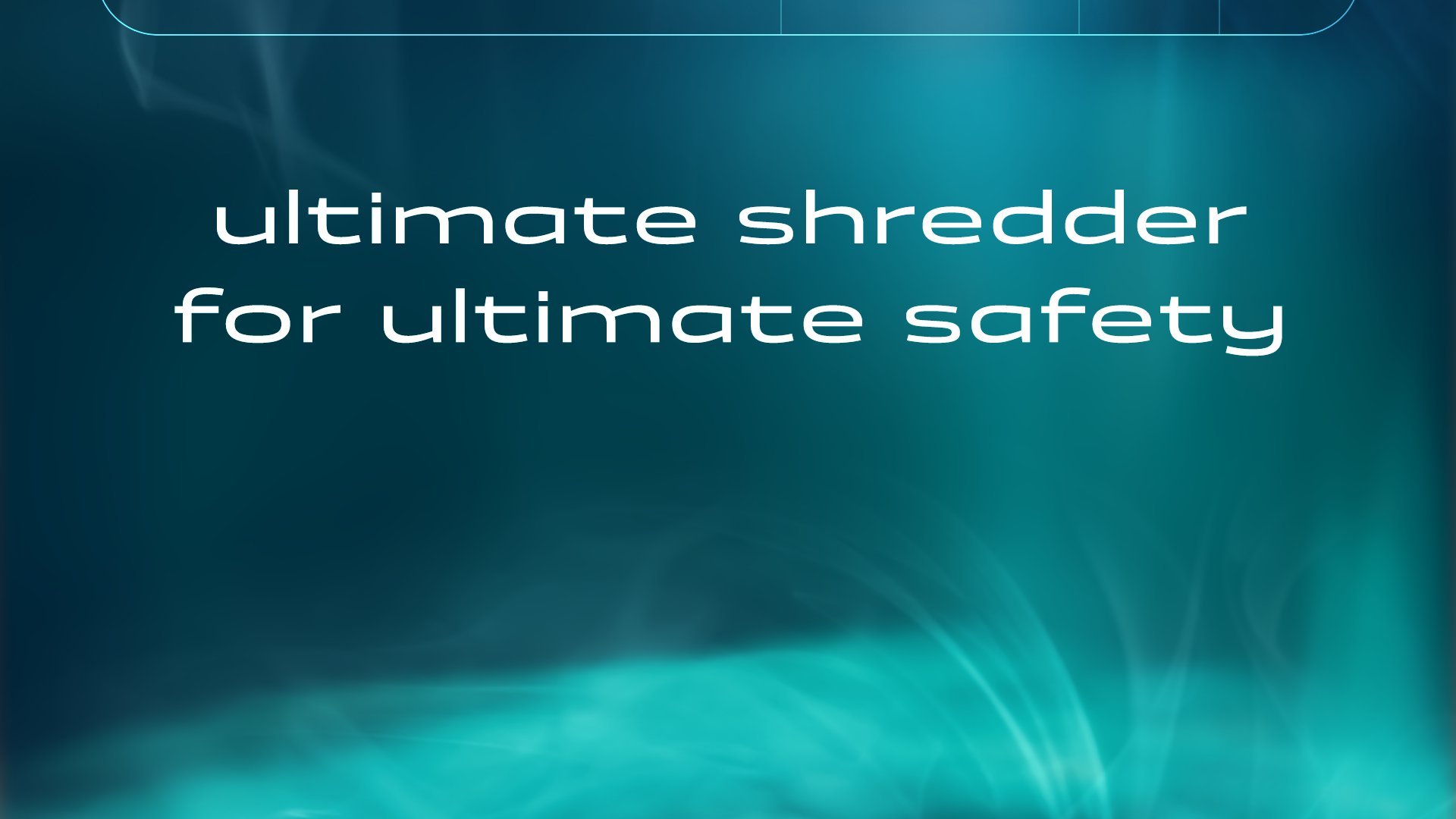 MacGlacio is the ultimate shredder for ultimate safety. 